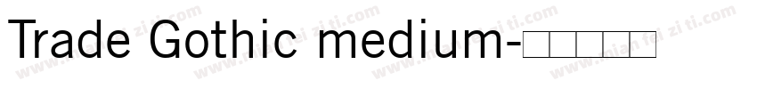 Trade Gothic medium字体转换